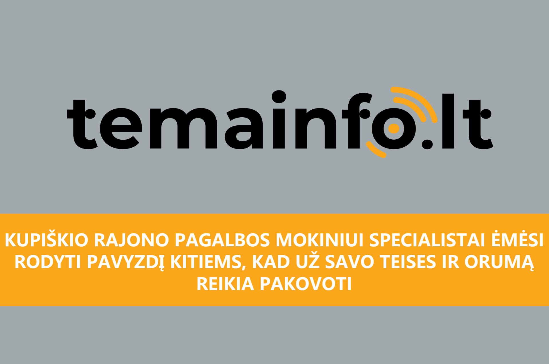 Kupiškio rajono pagalbos mokiniui specialistai ėmėsi rodyti pavyzdį kitiems 2019 07