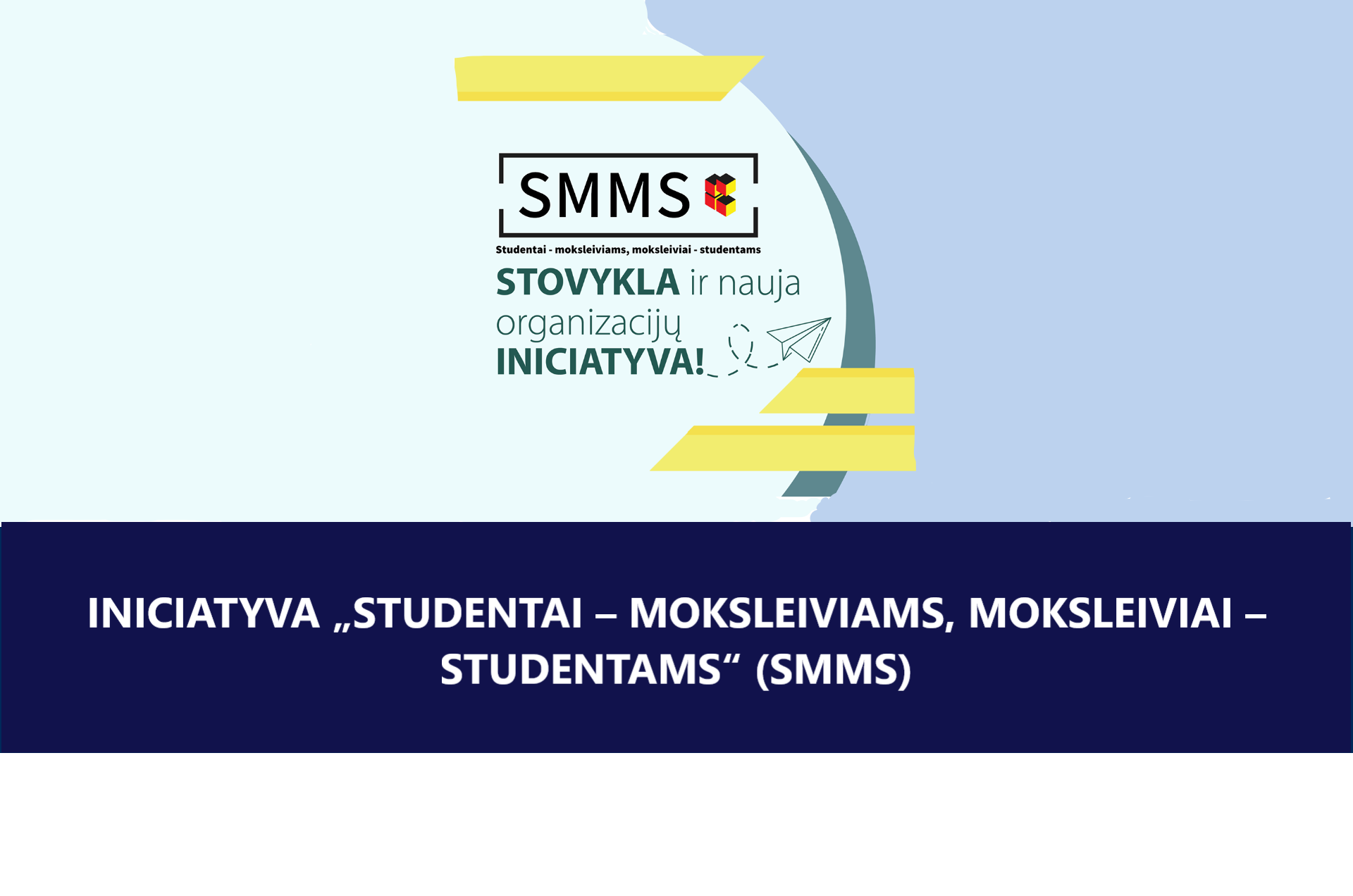 Iniciatyva Studentai – moksleiviams, moksleiviai – studentams (SMMS) 2020 04