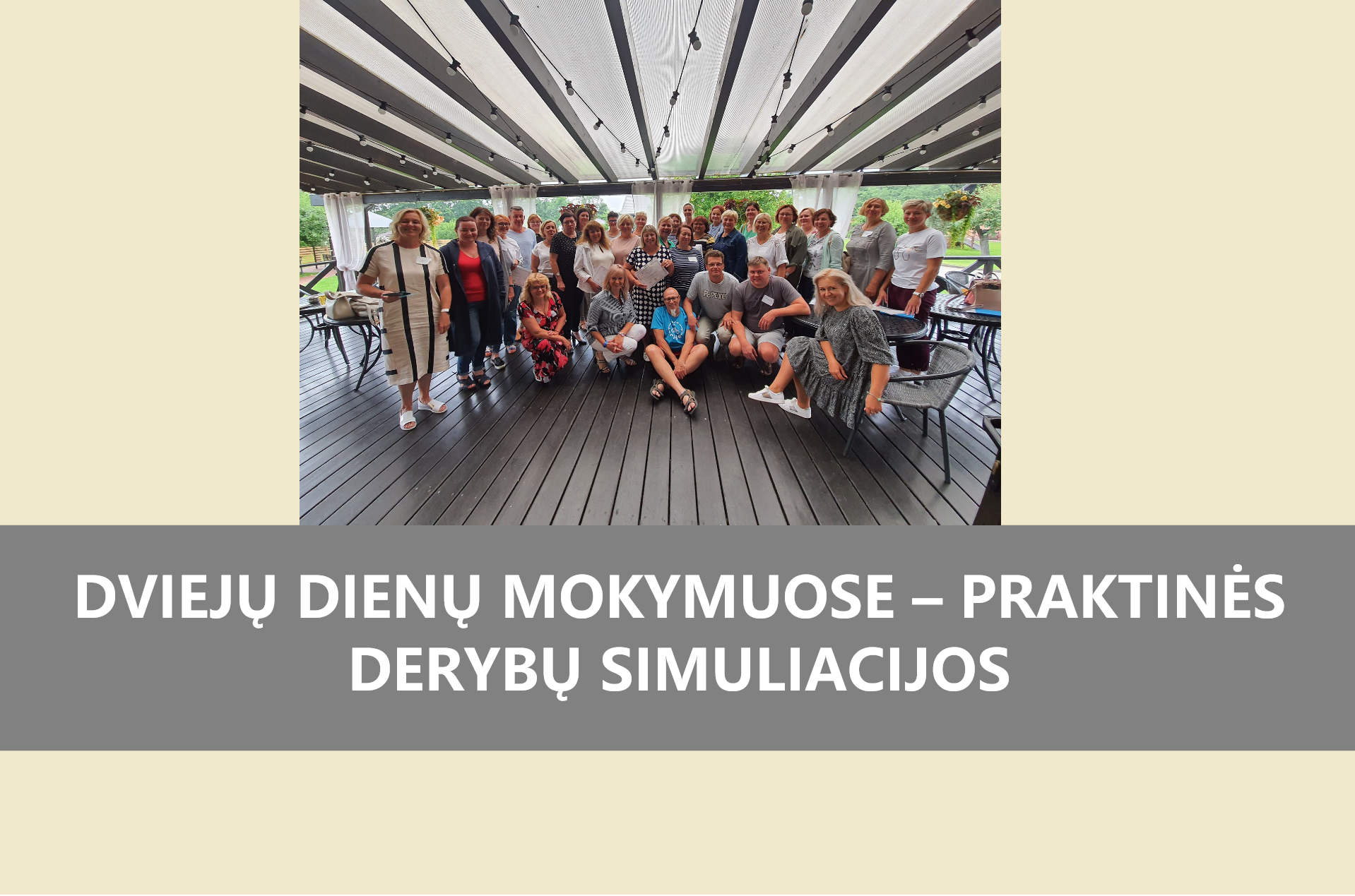 Dviejų dienų mokymuose – praktinės derybų simuliacijos 2020 08